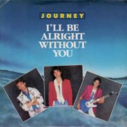Journey : I'll Be Alright Without You - The Eyes of a Woman
